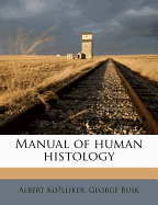 Manual of Human Histology