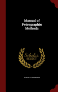 Manual of Petrographic Methods