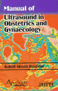 Manual of Ultrasound in Obstetrics and Gynaecology