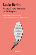 Manual Para Mujeres de la Limpieza /A Manual for Cleaning Women: Selected Stories