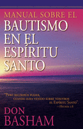 Manual Sobre El Bautismo En El Espritu Santo