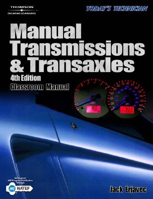 Manual Transmissions and Transaxles - Erjavec, Jack