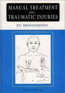 Manual Treatment for Traumatic Injuries