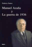 Manuel Aza~na: Y, La Guerra de 1936