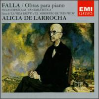 Manuel de Falla: Obras Para Piano - Alicia de Larrocha (piano)