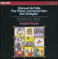 Manuel de Falla: The Three-Cornered Hat; Der Dreispitz - Frederica Von Stade (mezzo-soprano); Pittsburgh Symphony Orchestra; Andr Previn (conductor)