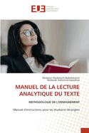 Manuel de la Lecture Analytique Du Texte