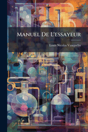 Manuel De L'essayeur