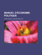 Manuel D'Economie Politique