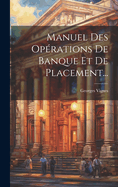 Manuel Des Oprations De Banque Et De Placement...