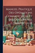 Manuel Pratique des Oprations Commerciales et des Documents Commerciaux