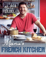 Manu's French Kitchen - Feildel, Manu