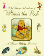 Many Adventures of Winnie the Pooh: A Classic Disney Treasury
