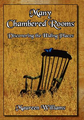 Many Chambered Rooms - Williams, Maureen