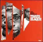 Many Facets of Travis Blaque