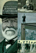 Many Lives of Andrew Carnegie,