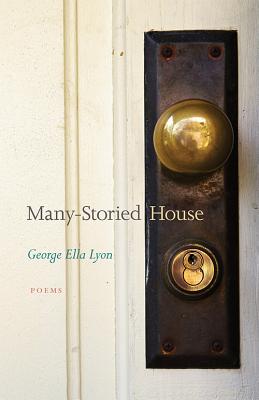 Many-Storied House - Lyon, George Ella