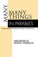Many Things in Parables: Extravagant Stories of New Community