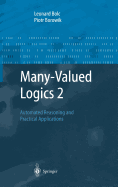 Many-Valued Logics 2: Automated Reasoning and Practical Applications