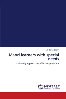 Maori learners with special needs - Bevan-Brown, Jill