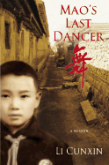 Mao's Last Dancer - Li, Cunxin