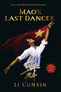 Mao's Last Dancer - Cunxin, Li