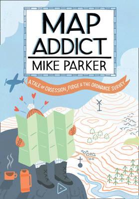 Map Addict - Parker, Mike