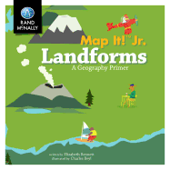 Map It! Jr., Landforms ] a Geography Primer