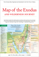 Map of the Exodus and Wilderness Journey: The 42 Camp Sites Organized and Illustrated for the First Time in History