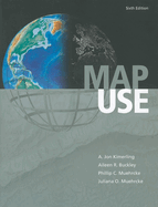 Map Use: Reading and Analysis, Sixth Edition