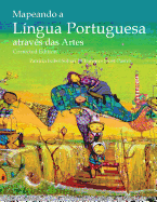 Mapeando a Lingua Portuguesa Atraves Das Artes, Corrected Edition