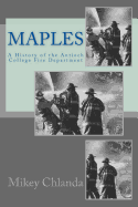 Maples: A History of the Antioch College Fire Department