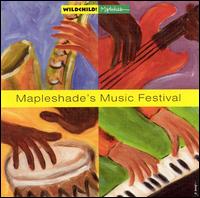 Mapleshade's Music Festival - Various Artists