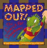 Mapped Out!: The Search for the Snookums - Baicker-McKee, Carol