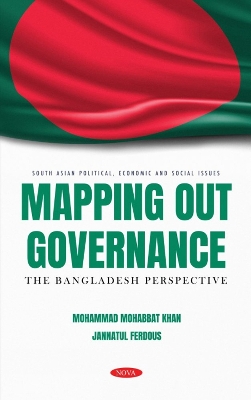 Mapping Out Governance: The Bangladesh Perspective - Ferdous, Jannatul