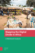 Mapping the Digital Divide in Africa: A Mediated Analysis