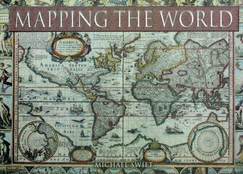 Mapping the World - Swift, Michael