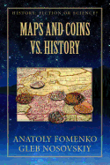 Maps and Coins vs History