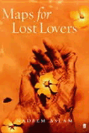 Maps for Lost Lovers - Aslam, Nadeem