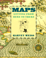 Maps: Getting from Here to There