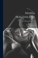 Mara Magdalena: Novela lrica