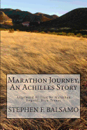 Marathon Journey, an Achilles Story