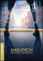 Marathon: The Patriots Day Bombing - Anne Sundberg; Ricki Stern