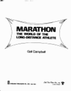 Marathon: The World of the Long-Distance Athlete