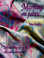 Marbling on Fabric - Chambers, Anne
