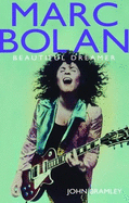 Marc Bolan - Beautiful Dreamer: Beautiful Dreamer