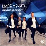 Marc Mellits: String Quartets Nos. 3, 4, 5