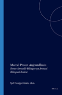 Marcel Proust Aujourd'hui 1: Revue Annuelle Bilingue an Annual Bilingual Review