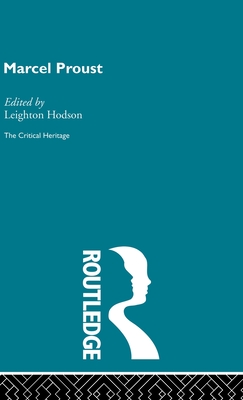 Marcel Proust - Hodson, Leighton (Editor)