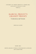 Marcel Proust's Grasset Proofs: Commentary and Variants